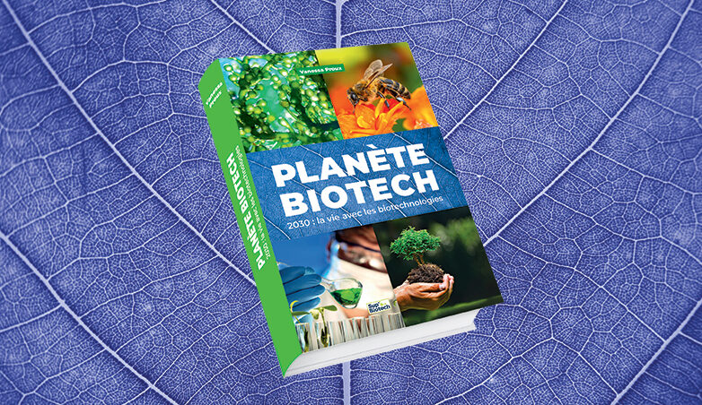 « Planète Biotech » : SupBiotech sort son nouveau livre !